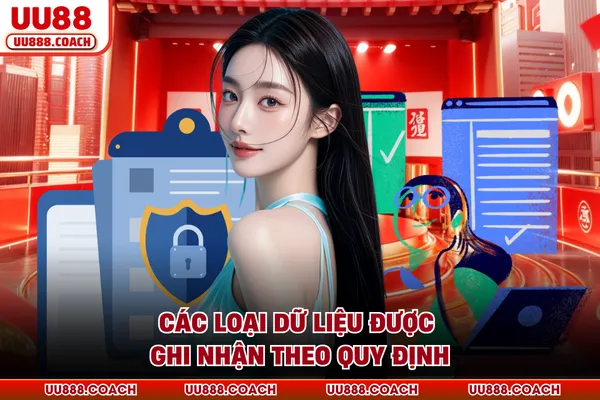 Các loại dữ liệu được ghi nhận theo quy định Các loại dữ liệu được ghi nhận theo quy định