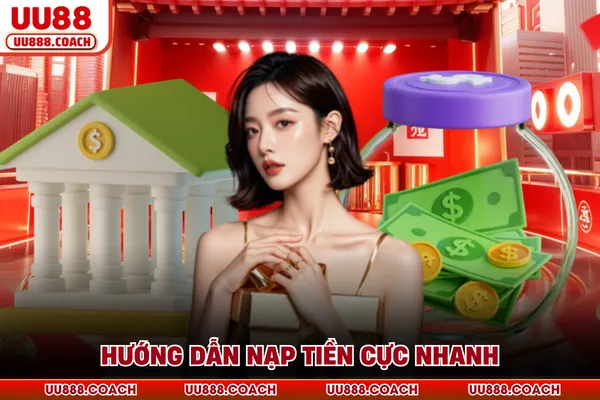 Hướng dẫn nạp tiền cực nhanh Hướng dẫn nạp tiền cực nhanh